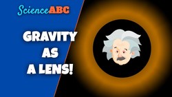 Gravitational Lensing: What It Is And How It Is Helping Us Discover New Galaxies Instructional Video