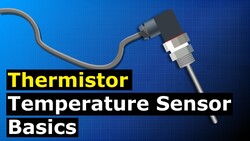 Thermistor Basics - NTC PTC Instructional Video