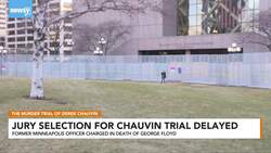Jury Selection For Chauvin Trial Delayed News Clip