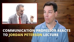 Communication Professor's Reaction to Jordan Peterson Lecture & Delivery Skills Instructional Video