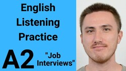 A2 English Listening Practice - Job Interviews Instructional Video