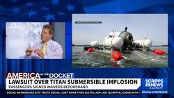 Titan submersible crew knew they were dying before implosion, family says in wrongful death suit News Clip