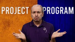 What's the Difference between Projects and Programs? - or Project Management and Program Management? Instructional Video