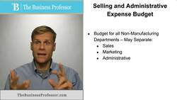Selling and Administrative Expense Budget Instructional Video