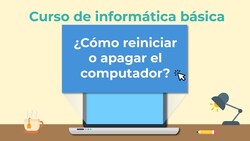 Cómo reiniciar o apagar el computador  Instructional Video