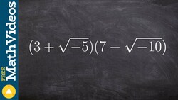 Multiplication of Complex Numbers Instructional Video