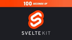 SvelteKit in 100 seconds Instructional Video
