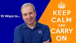 Top 10 Ways to Keep Calm and Carry on - 10 Tips Instructional Video