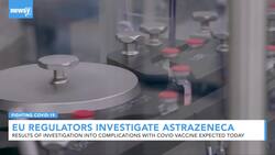 EU Regulators To Share Results Of AstraZeneca Vaccine Investigation News Clip