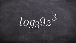 Learning to expand logarithmic expressions Instructional Video