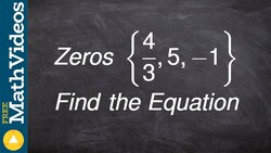 Given Rational a Rational Zero, Find the Equation of the Polynomial Instructional Video