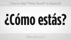 How to Say "Very Good" in Spanish Instructional Video