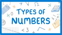 GCSE Maths - Types of Numbers #1 Instructional Video