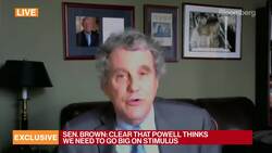 It's Clear That Powell Thinks We Need to Go Big on Stimulus, Says Sen. Brown News Clip