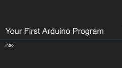 Arduino for Beginners - 2022 Complete Course - Introduction - Your First Arduino Project Instructional Video