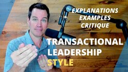 Transactional Leadership Approach (reposted) Instructional Video