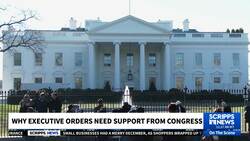 Why executive orders need support from Congress News Clip