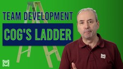 What is Cog's Ladder of Group Experiences? - Team Development Instructional Video