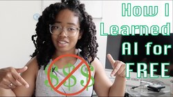 How I Learned AI For Free (And You Can Too!) Instructional Video
