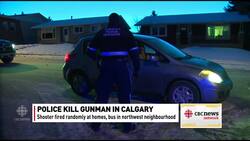Huntington Hills gunman shot dead by Calgary police News Clip