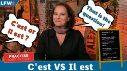 Practise your French C'est VS Il est Instructional Video