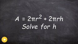 Solving literal equations Instructional Video