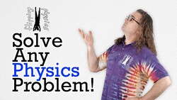 Step-by-Step Physics Problem Solving Instructional Video