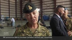 Canada’s military members are getting a raise News Clip