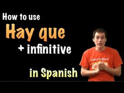 02 Spanish Lesson - Hay que (+ infinitive) Instructional Video
