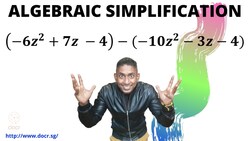 Learn all about Algebraic Simplification! Instructional Video