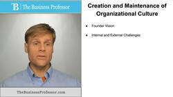 Creation and Maintenance of Organizational Culture Instructional Video