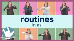 Routines in ASL | Sign Language for Beginners Instructional Video