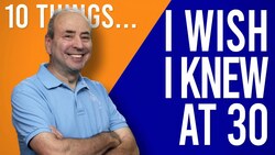 Top Secrets: 10 Things I Wish I Knew at 30 Instructional Video