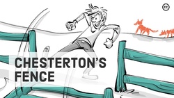 Chesterton Fence: Don’t Destroy What You Don’t Understand! Instructional Video