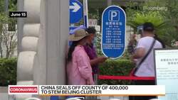 China Seals Off County of 400,000 to Stem Beijing Cluster  News Clip