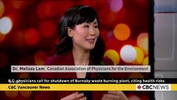B.C. physicians call for shutdown of Burnaby waste burning plant, citing health risks News Clip