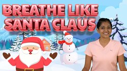 Santa Claus Breath: Fun Breathing Exercise for Kids Instructional Video