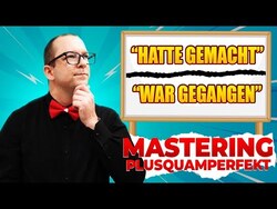 Plusquamperfekt (Past Perfekt Tense) | Passiv Deutsch Grammatik B1 | B1German Grammar Lesson Instructional Video