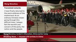 Meng Wanzhou arrives in China after dropped extradition case News Clip