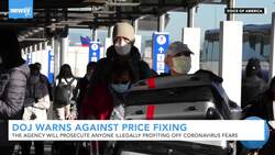 DOJ Will Hold Price Fixers Accountable During Coronavirus Outbreak News Clip