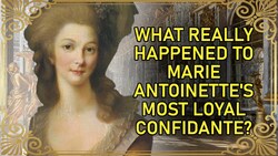 Princesse de Lamballe part 3: a Loyal Friend During the French Revolution Instructional Video