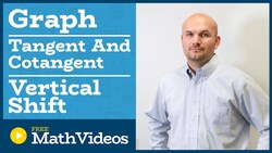 Master Graphing tangent and cotangent with a vertical translation Instructional Video
