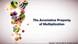 The Associative Property of Multiplication Instructional Video