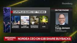 Nordea Buybacks to Be a Continuous Tool, Says CEO News Clip