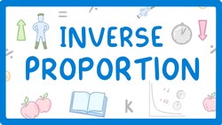GCSE Maths - What Does Inversely Proportional Mean? #91 Instructional Video