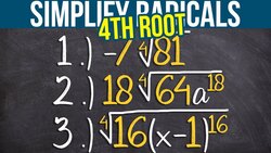 Simplify the 4th Root | 3 Examples Instructional Video