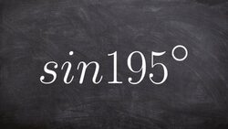 Using the the half angle formula for sine to evaluate Instructional Video