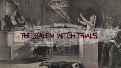 The Salem Witch Trials: A Dark Chapter in American History Instructional Video