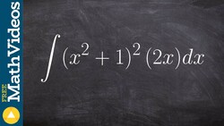 Apply u substitution with a binomial squared Instructional Video