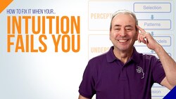 Intuition: How it Works and What to Do when it Fails You Instructional Video